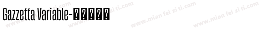 Gazzetta Variable字体转换